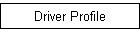 Driver Profile